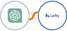 ChatGPT (GPT-3.5  & GPT-4) + Lofty Integration