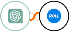 ChatGPT (GPT-3.5  & GPT-4) + Roll Integration