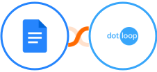 Google Docs + Dotloop Integration