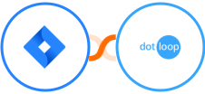 Jira Software Cloud + Dotloop Integration