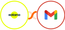 Katana Cloud Manufacturing + Gmail Integration