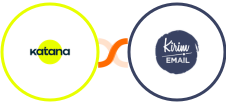 Katana Cloud Manufacturing + Kirim.Email Integration