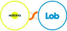 Katana Cloud Manufacturing + Lob Integration