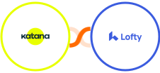 Katana Cloud Manufacturing + Lofty Integration