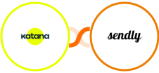 Katana Cloud Manufacturing + Sendly Integration