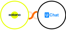 Katana Cloud Manufacturing + UChat Integration