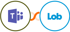 Microsoft Teams + Lob Integration