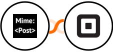 MimePost + Square Integration