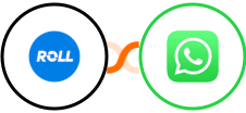 Roll + WhatsApp Integration