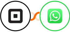Square + WhatsApp Integration