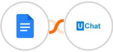 Google Docs + UChat Integration