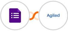 Google Forms + Agiled Integration