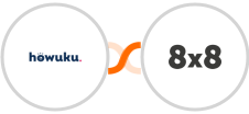 Howuku + 8x8 Integration