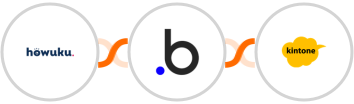 Howuku + Bubble + Kintone Integration