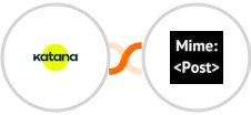 Katana Cloud Manufacturing + MimePost Integration