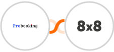 Probooking + 8x8 Integration