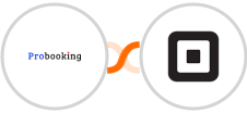 Probooking + Square Integration