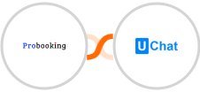 Probooking + UChat Integration