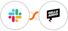 Slack + Hello Audio Integration