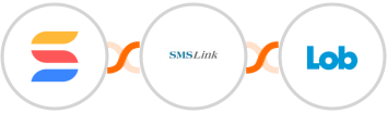SmartSuite + SMSLink  + Lob Integration