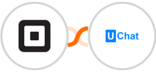 Square + UChat Integration