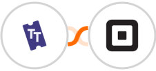 Ticket Tailor + Square Integration