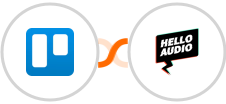 Trello + Hello Audio Integration