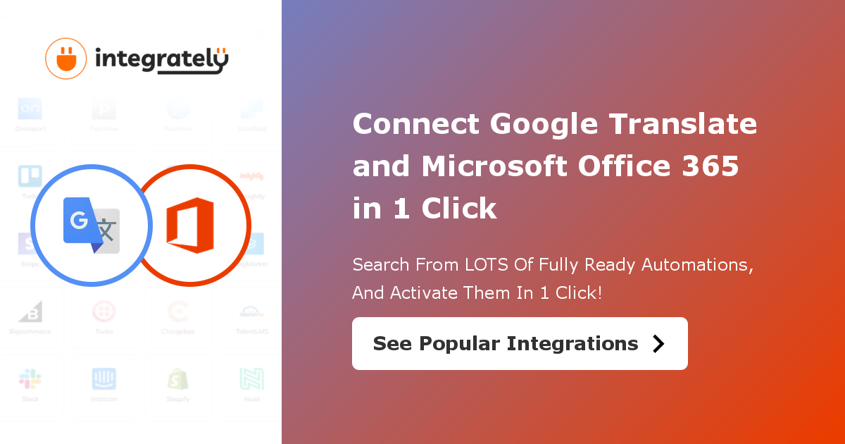 How to integrate Google Translate & Microsoft Office 365 | 1 click ▷️  integration