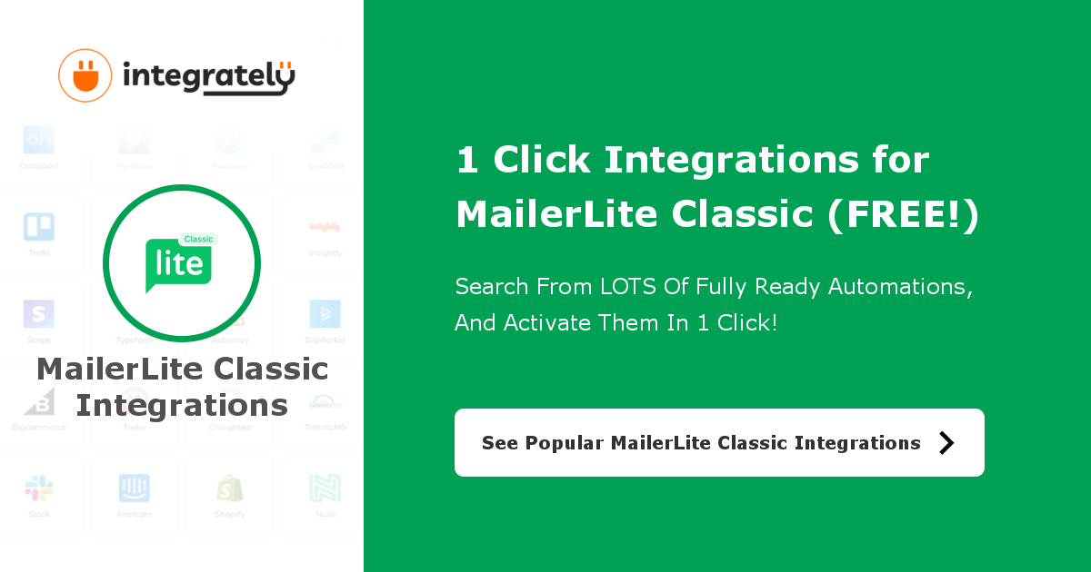 MailerLite Classic Integrations 96,480 1Click Integrations ️