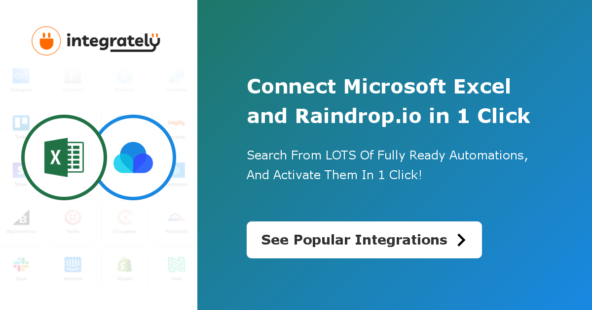 Connect Microsoft Excel & Raindrop.io Integrations: 1 Integrations ️