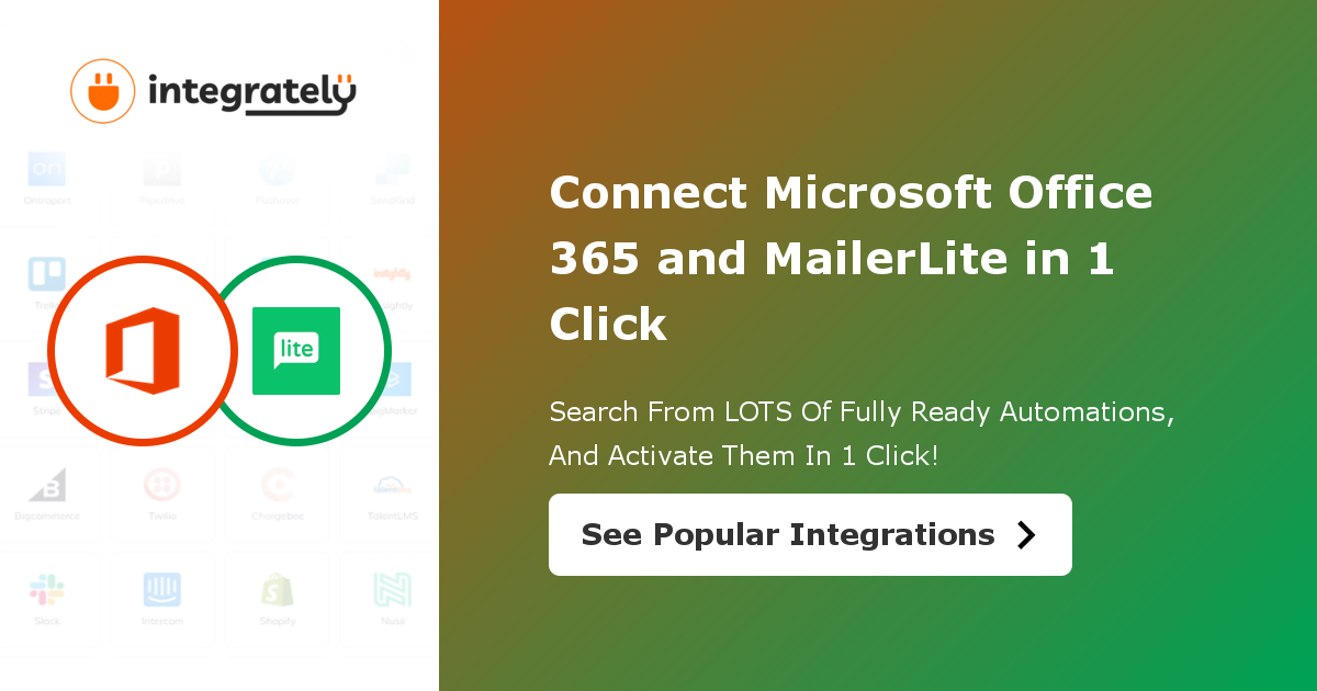 Connect Microsoft Office 365 & MailerLite Integrations 10 Integrations ️