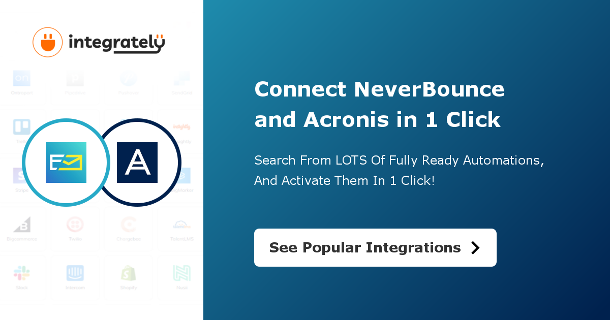 how-to-integrate-neverbounce-acronis-1-click-integration