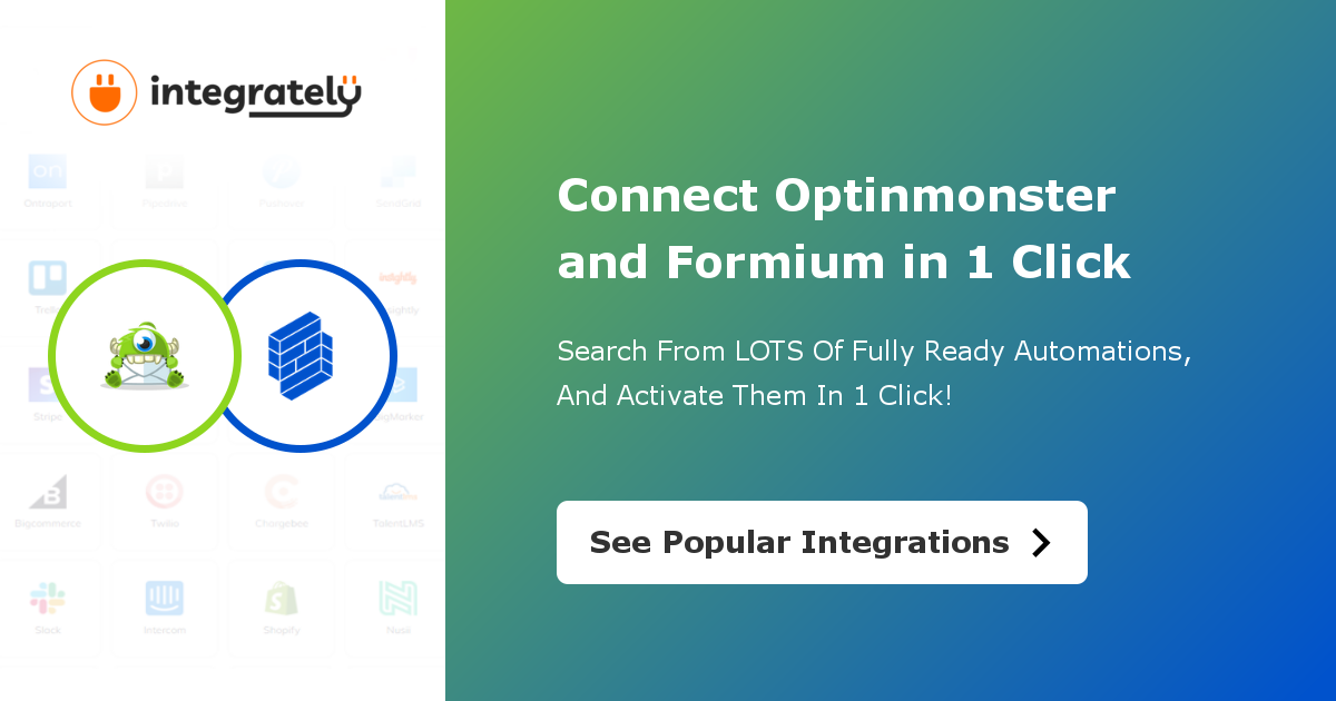 How to integrate Optinmonster & Formium | 1 click ️ integration