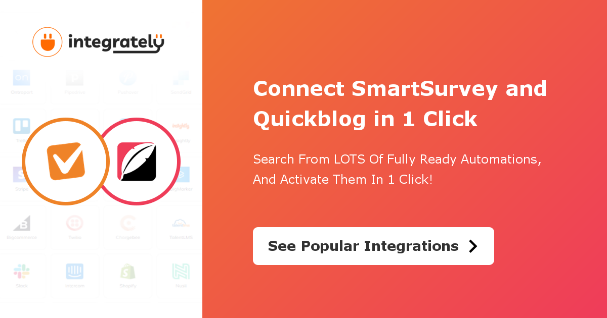 How To Integrate SmartSurvey & Quickblog | 1 Click ️ Integration