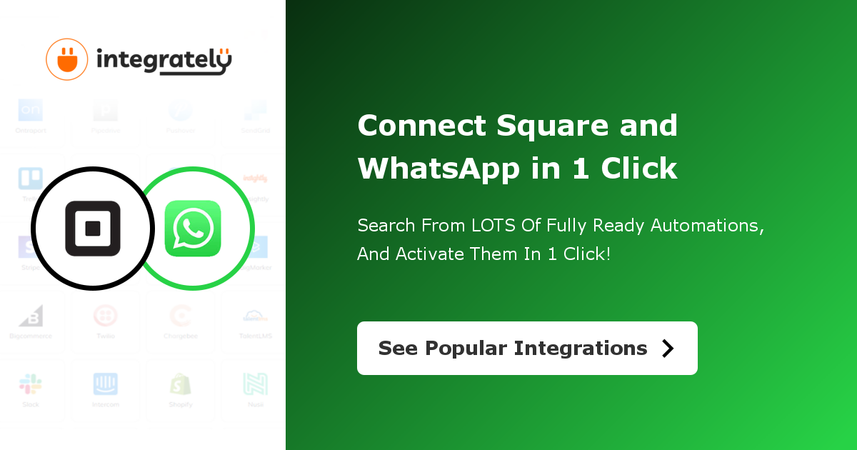 How to integrate Square & WhatsApp