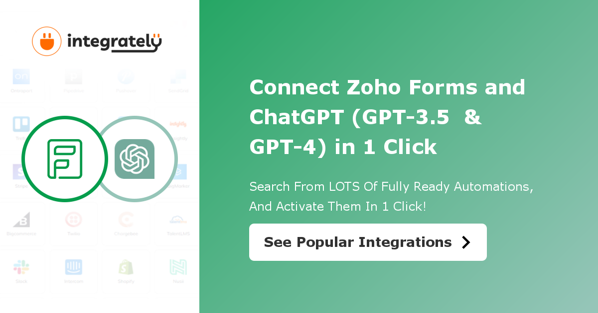 Zoho Forms ChatGPT (GPT3.5 & GPT4) Integration 70 Integrations ️