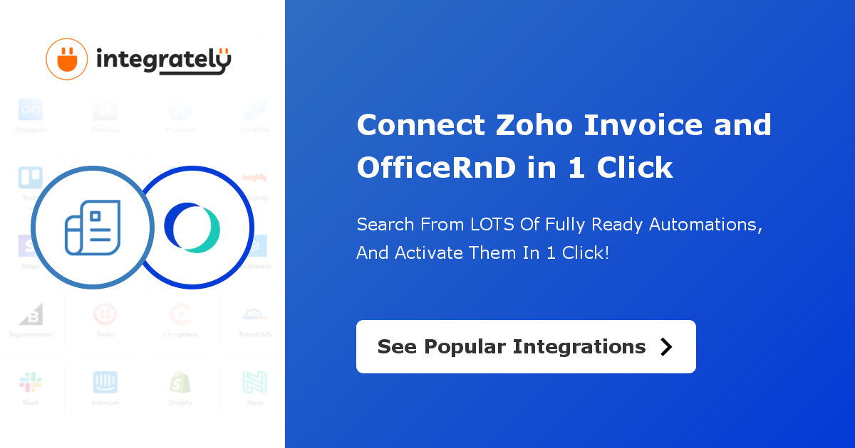 How To Integrate Zoho Invoice & OfficeRnD | 1 Click ️ Integration